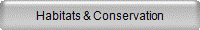 Habitats & Conservation